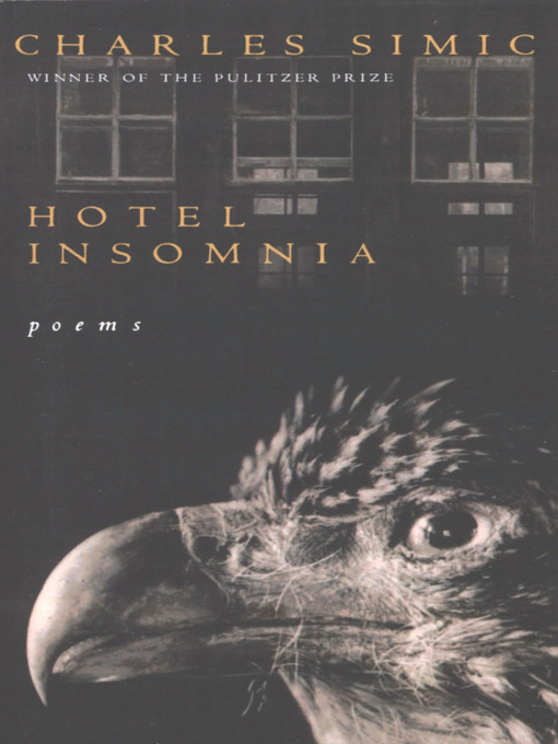 Title details for Hotel Insomnia by Charles Simic - Available